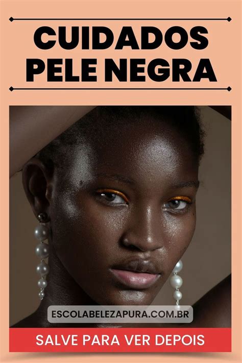 pelada negra|Pele negra: dicas e cuidados para manter uma boa saúde e。